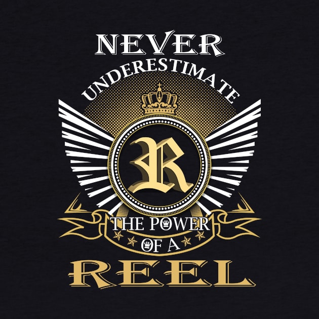 Never Underestimate REEL by Nap